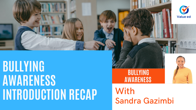 Bullying Awareness Program - Introduction Recap